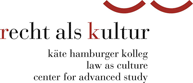 Käte Hamburger Kolleg 'Recht als Kultur' Law as culture. Centre for advanced study.